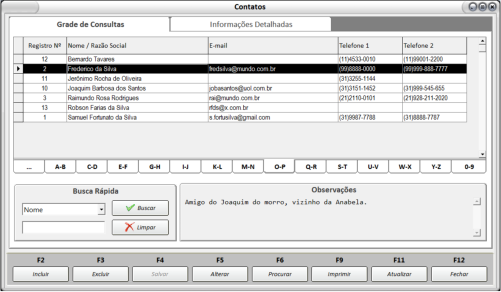 Neste módulo você pode organizar toda a sua lista de contatos e adicionar informações completas sobre cada contato